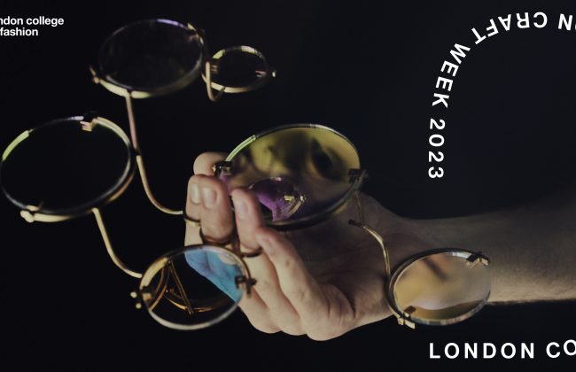 London College of Fashion x London Craft Week